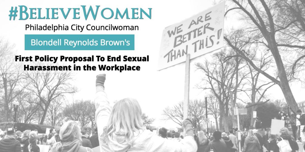 #BelieveWomen: Philadelphia City Councilwoman Blondell Reynolds Brown's First Policy Proposal To End Sexual Harassment in the Workplace